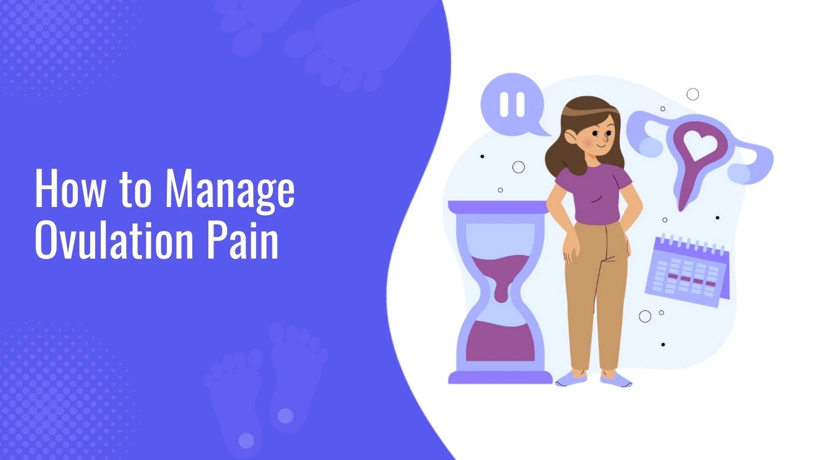 How to Manage Ovulation Pain
