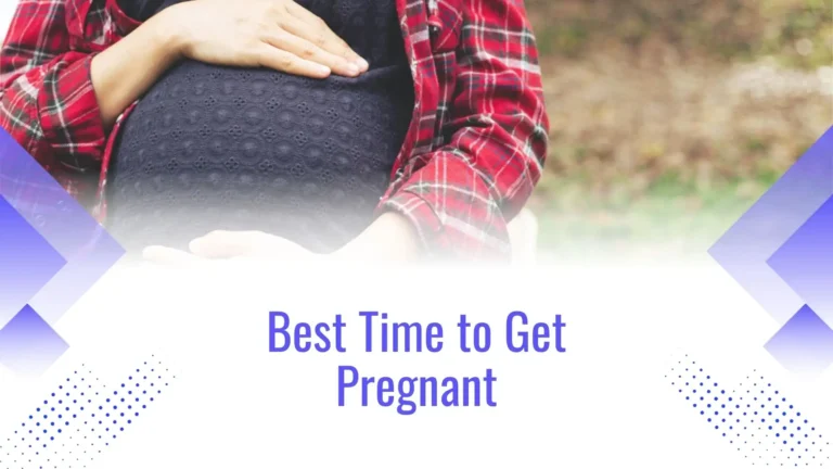 Best Time to Get Pregnant