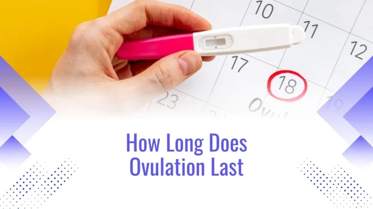 How Long Does Ovulation Last